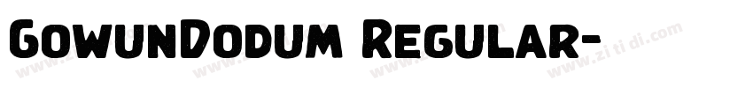 GowunDodum Regular字体转换 GowunDodum Regular字体转换